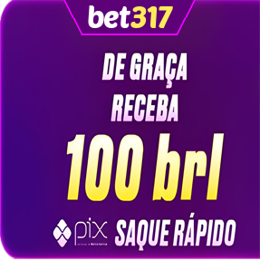 bet317 Ganhe R$ 100,00 Gratis